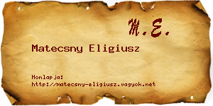 Matecsny Eligiusz névjegykártya